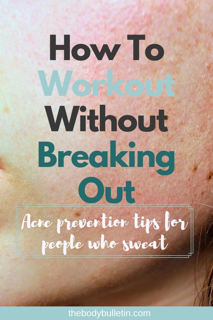 How To Prevent Acne After Working Out • The Body Bulletin