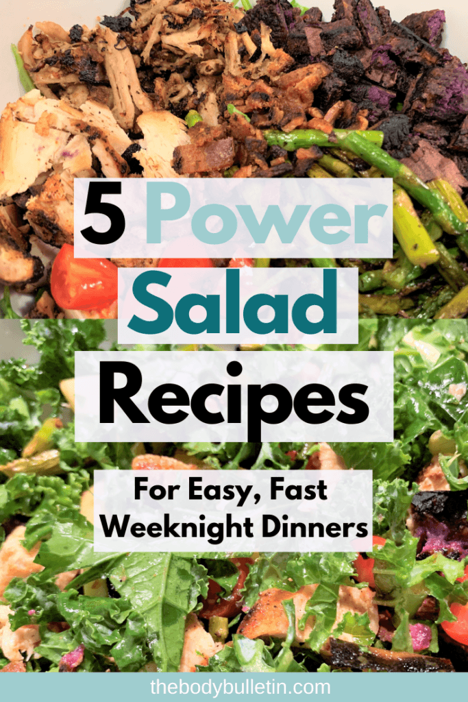 5 ideas on how to make tasty, healthy, filling salads for dinner every night.  In this post I share my strategy for keeping the meals new and exciting, never boring each night, without having to cook anything new during the week.  It's the ultimate time saver when you want to a healthy meal in no time.  Repin and click to see 5 power salad recipes for the week.  #foodisfuel #salad #powersalad #powersaladrecipe #saladrecipe
