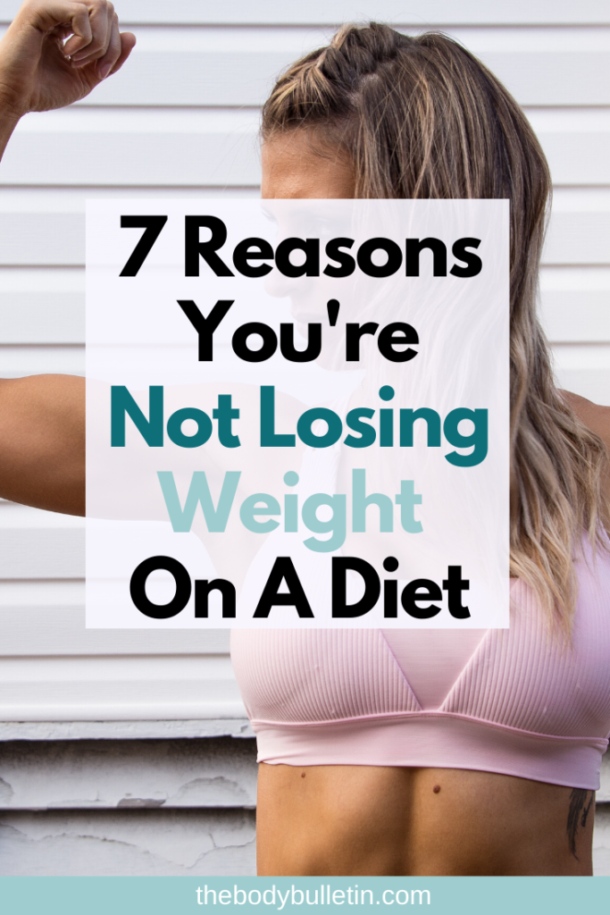 Are you dieting but not losing weight? Are you frustrated with not seeing progress after limiting calories or changing the way you eat?  You could be doing these 7 nutrition pitfalls that are sabotaging your weight loss progress. 