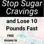 How to Stop Sugar Cravings at Night and Lose 10 Pounds