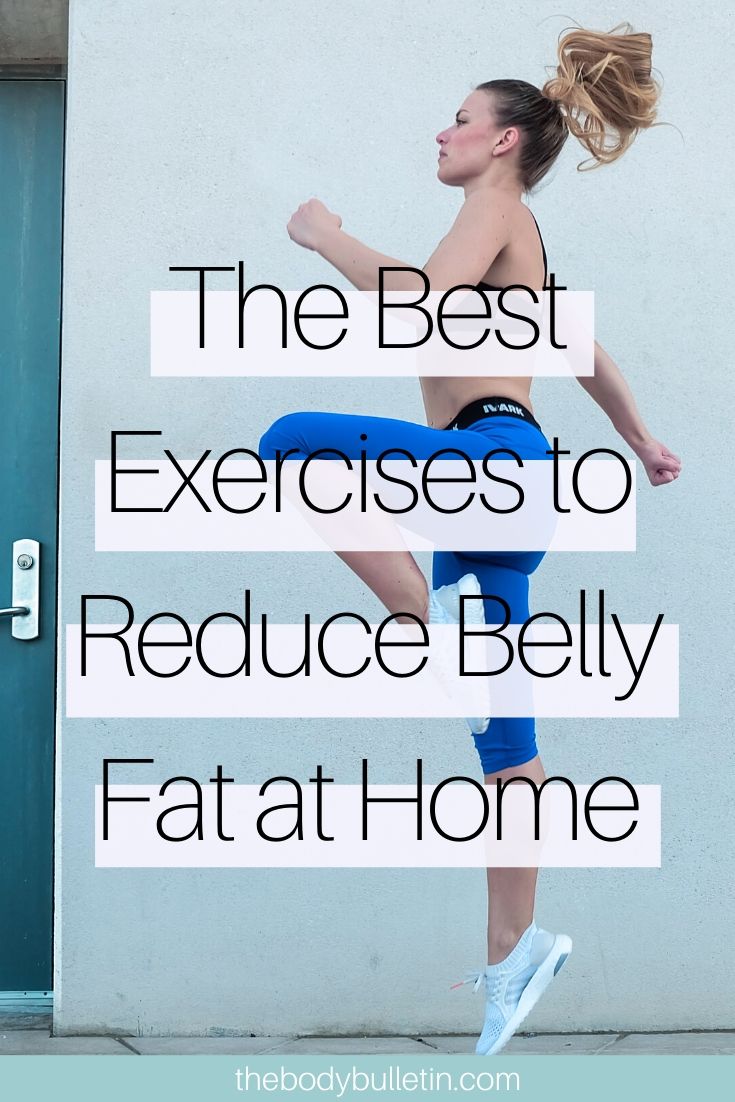 The Best Exercise to Reduce Belly Fat for Women at Home • The Body Bulletin