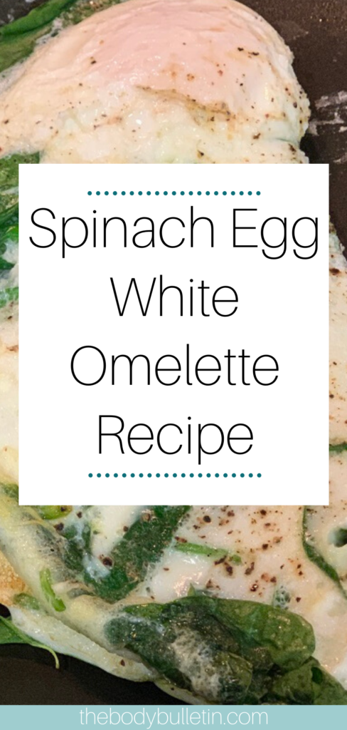 Clean Eating Egg White Omelette