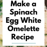 Clean Eating Egg White Omelette
