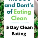 The Clean Eating Do’s and Dont’s