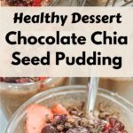 Chocolate Chia Seed Pudding Dessert