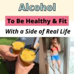 5 Steps to Drink Alcohol in Moderation to Still Be Healthy and Fit